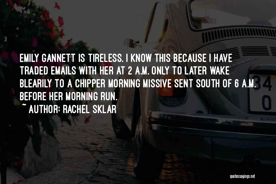 Rachel Sklar Quotes 142786