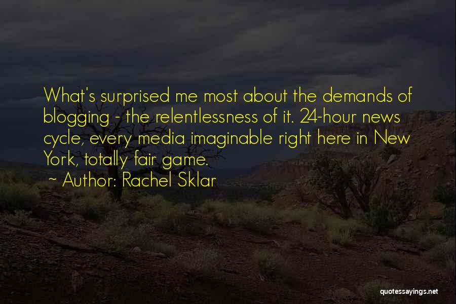 Rachel Sklar Quotes 1467707