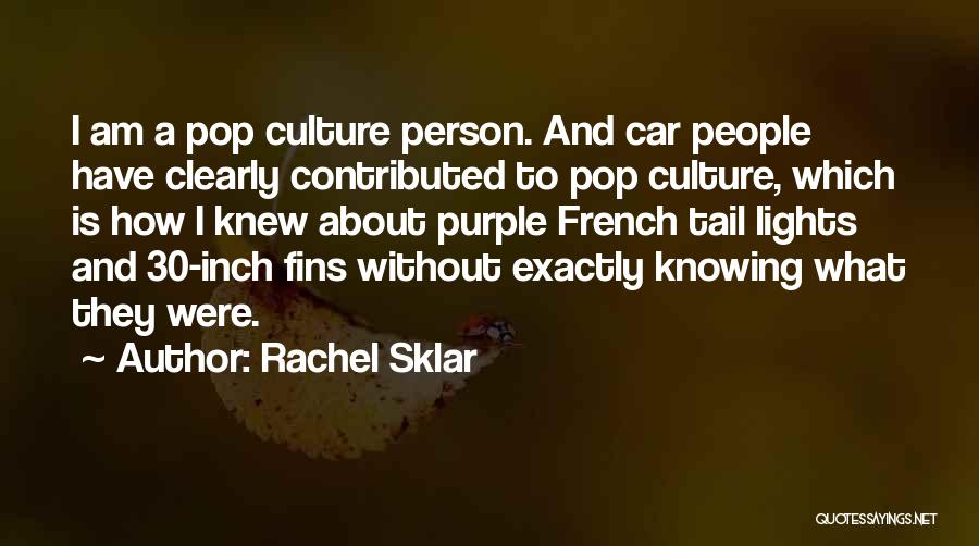 Rachel Sklar Quotes 2116798