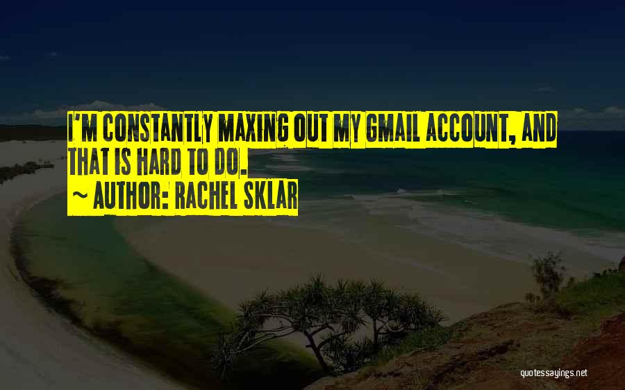 Rachel Sklar Quotes 2200973