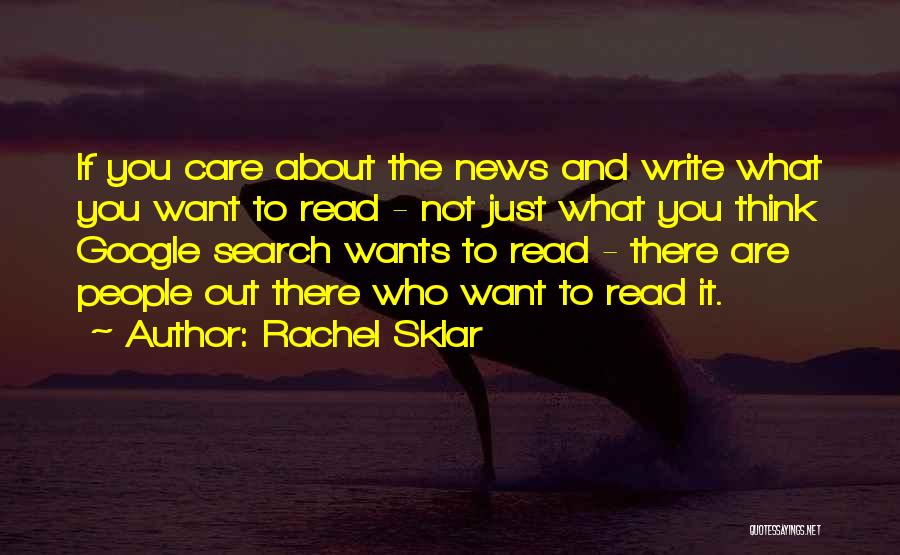 Rachel Sklar Quotes 432219