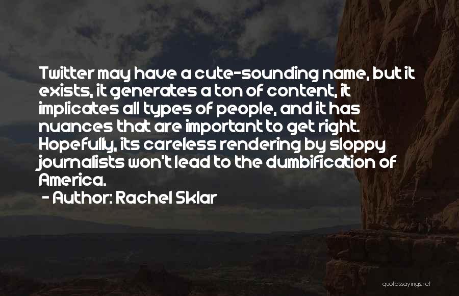 Rachel Sklar Quotes 990404