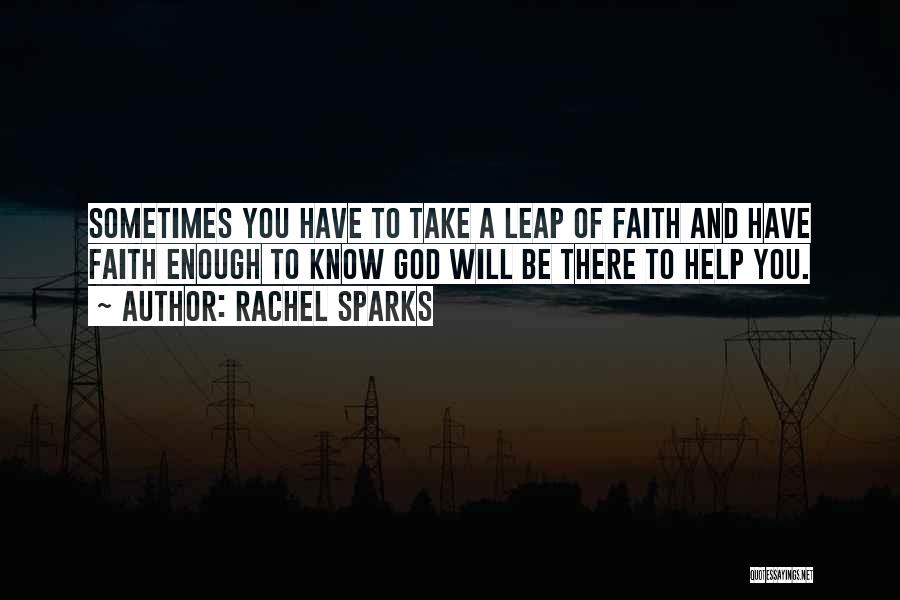 Rachel Sparks Quotes 1271552