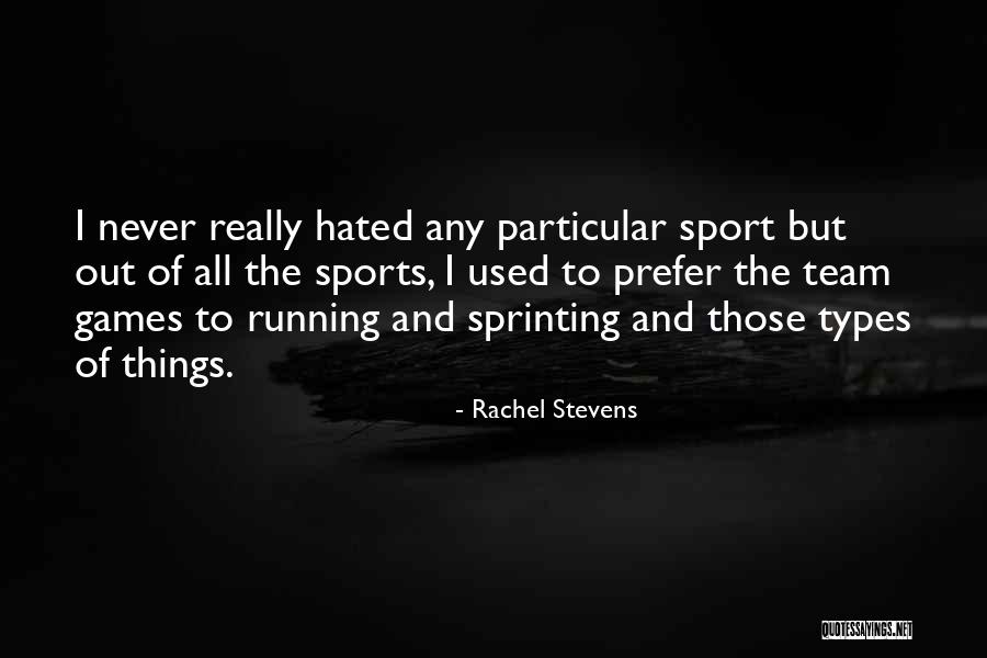 Rachel Stevens Quotes 1397577