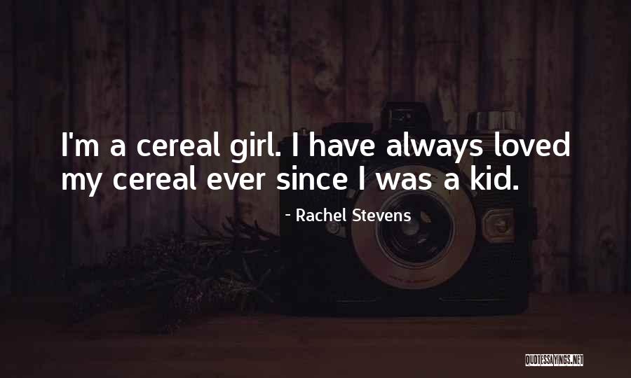 Rachel Stevens Quotes 1418585