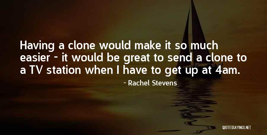 Rachel Stevens Quotes 1506451