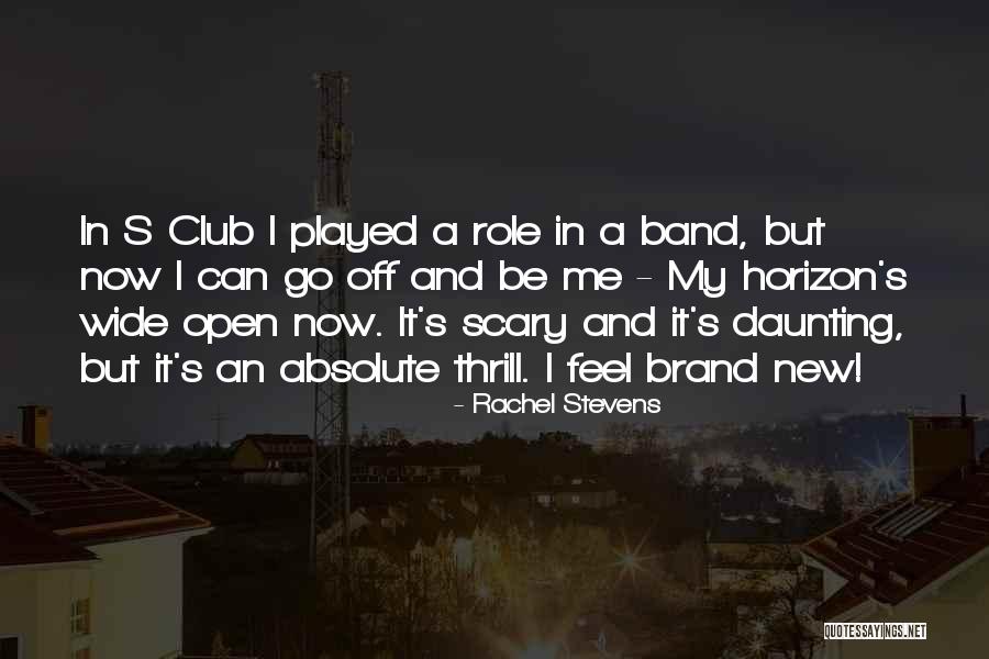 Rachel Stevens Quotes 2167753