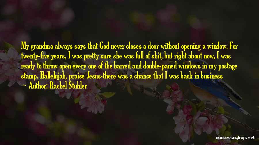 Rachel Stuhler Quotes 1169907