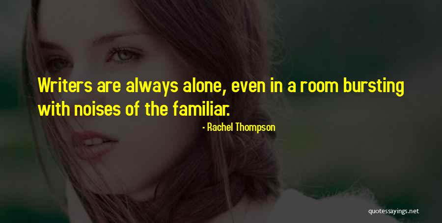 Rachel Thompson Quotes 1989452 Rachel Thompson Quotes 1989452