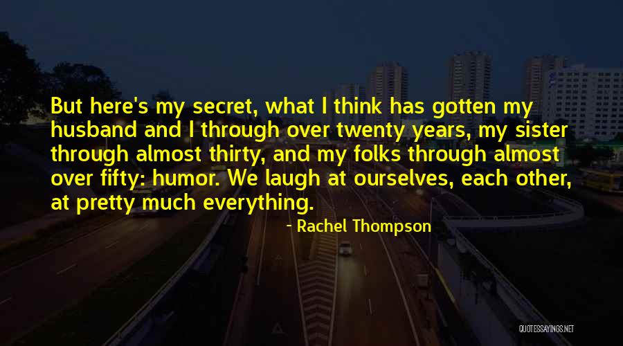 Rachel Thompson Quotes 2230126 Rachel Thompson Quotes 2230126