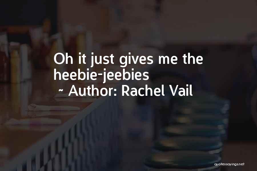 Rachel Vail Quotes 975450