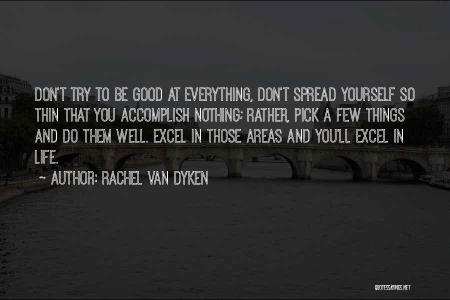 Rachel Van Dyken Quotes 1067963