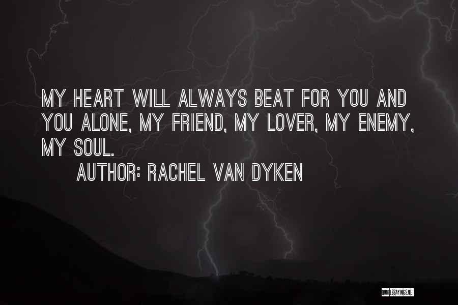 Rachel Van Dyken Quotes 1248717