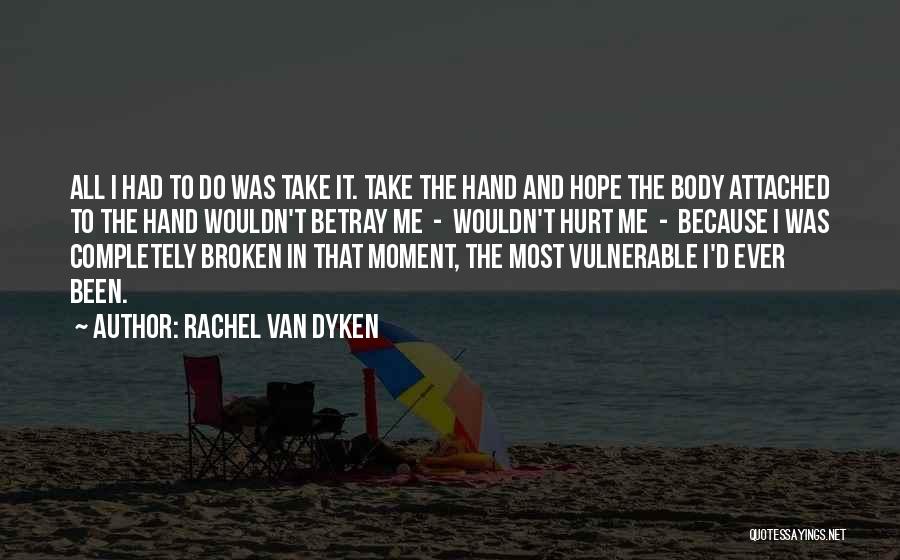 Rachel Van Dyken Quotes 144775