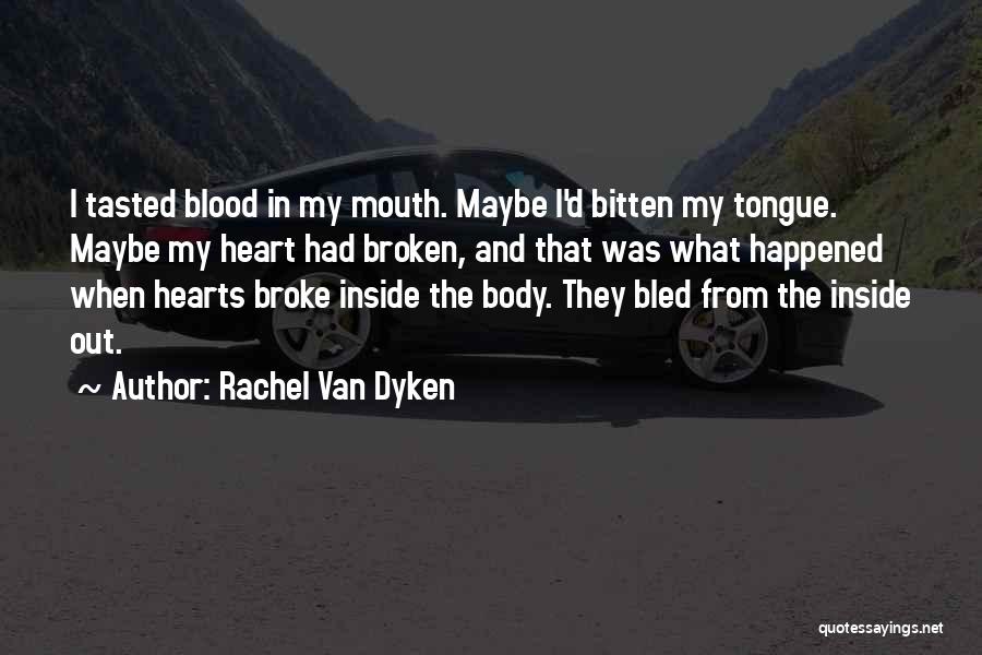 Rachel Van Dyken Quotes 1849997
