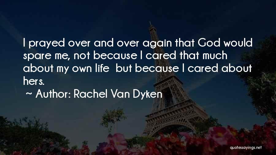 Rachel Van Dyken Quotes 1870045