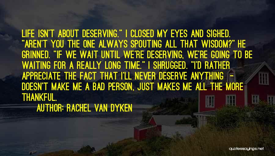 Rachel Van Dyken Quotes 1886824