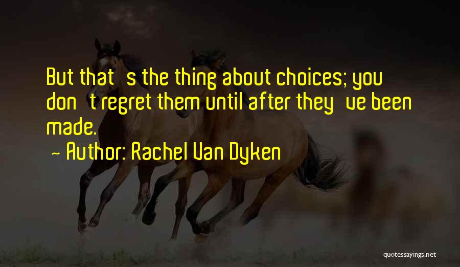 Rachel Van Dyken Quotes 1965348