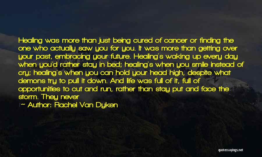 Rachel Van Dyken Quotes 2131056