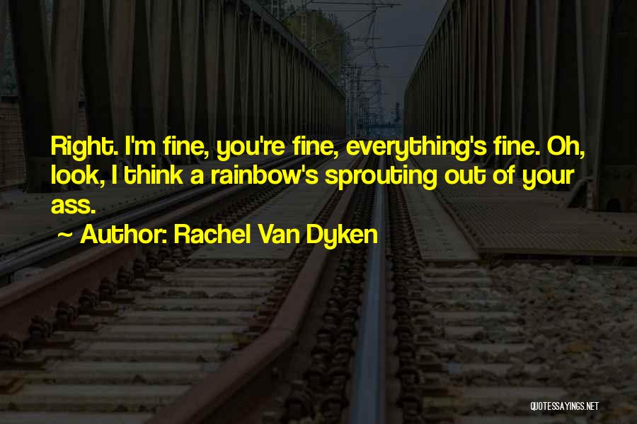 Rachel Van Dyken Quotes 226522
