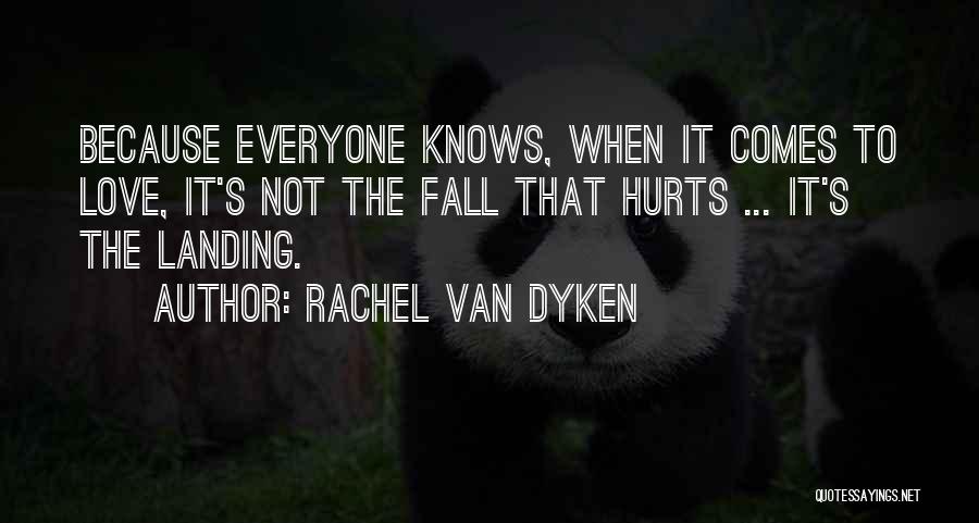 Rachel Van Dyken Quotes 870525