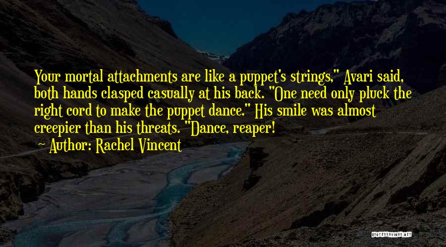 Rachel Vincent Quotes 1085002