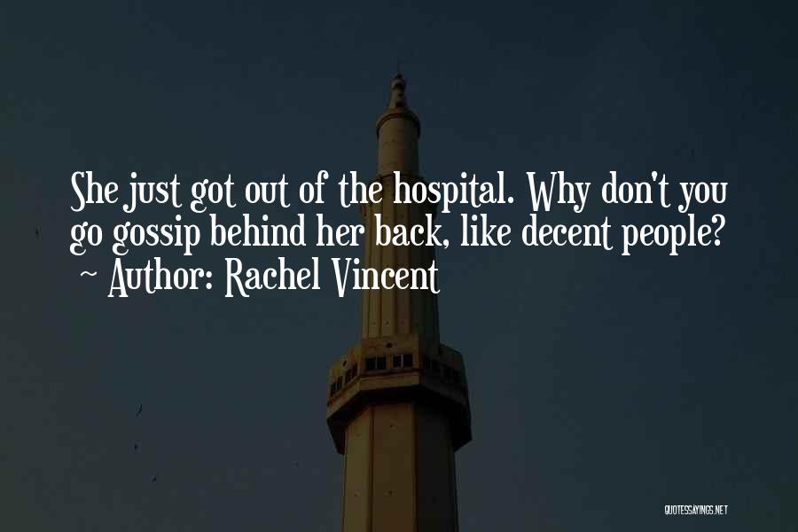 Rachel Vincent Quotes 1522563