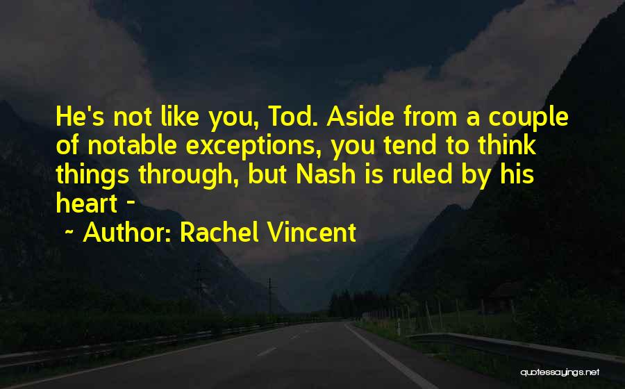 Rachel Vincent Quotes 1592704