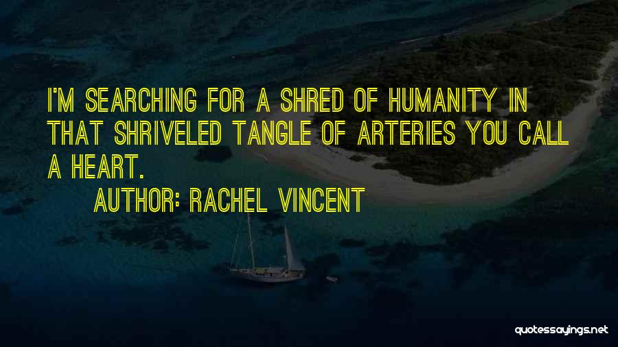 Rachel Vincent Quotes 1818096