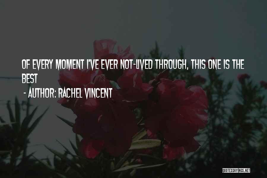 Rachel Vincent Quotes 484291