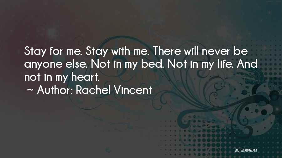 Rachel Vincent Quotes 566009
