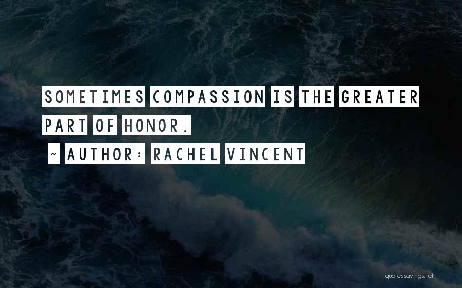 Rachel Vincent Quotes 829439