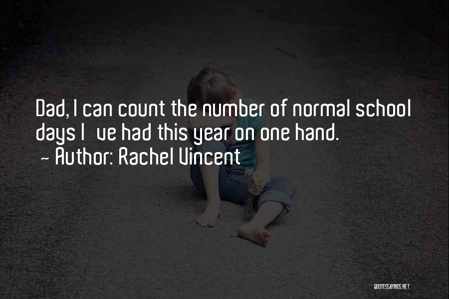 Rachel Vincent Quotes 90695