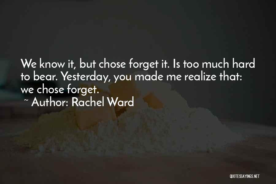 Rachel Ward Quotes 260097