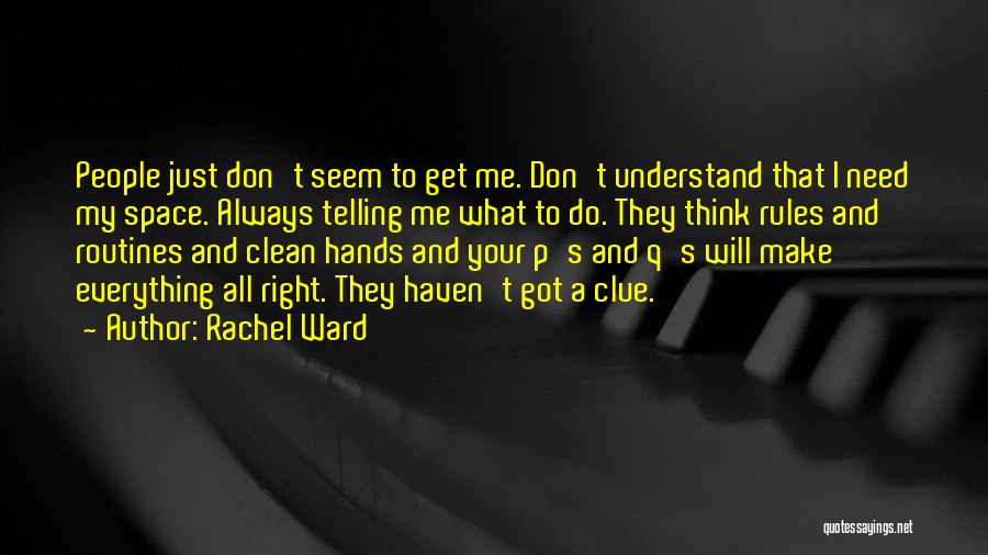 Rachel Ward Quotes 449716