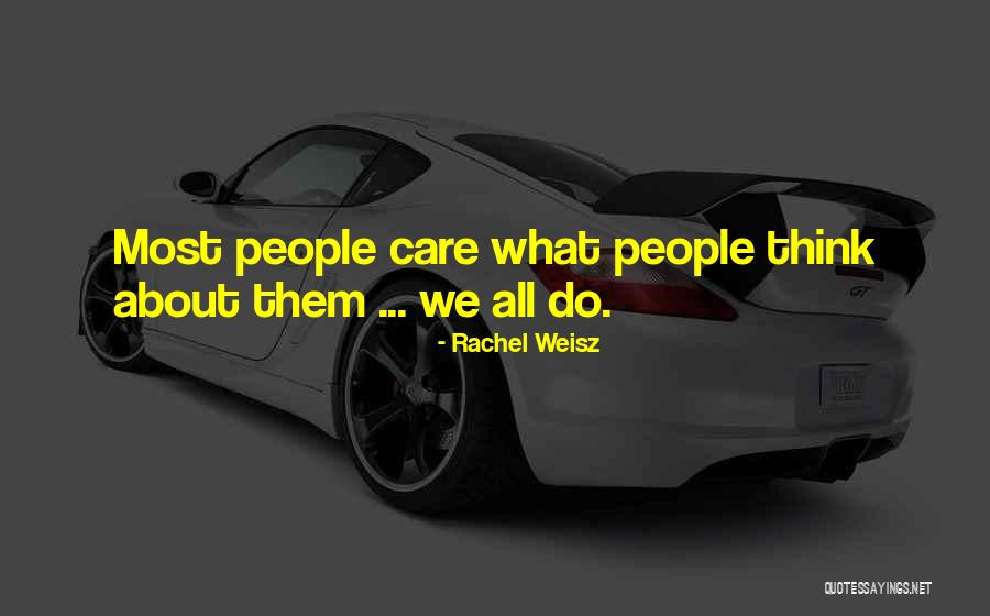 Rachel Weisz Quotes 1210990 Rachel Weisz Quotes 1210990