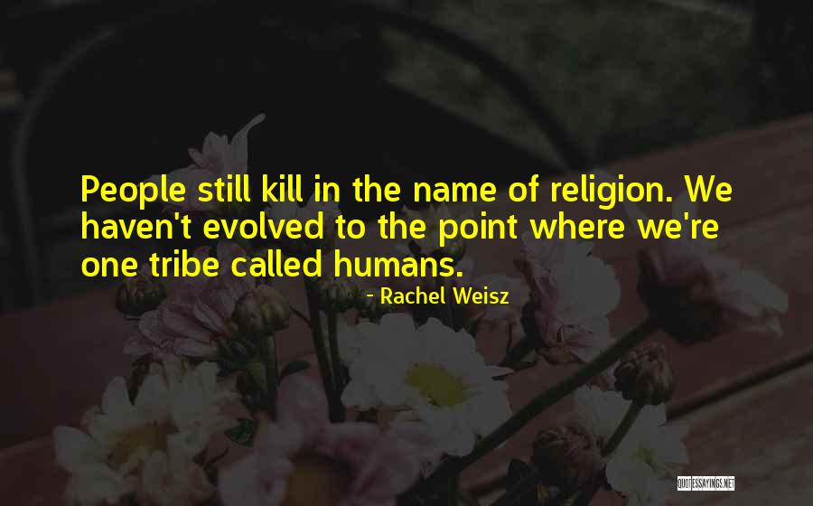 Rachel Weisz Quotes 1475670 Rachel Weisz Quotes 1475670