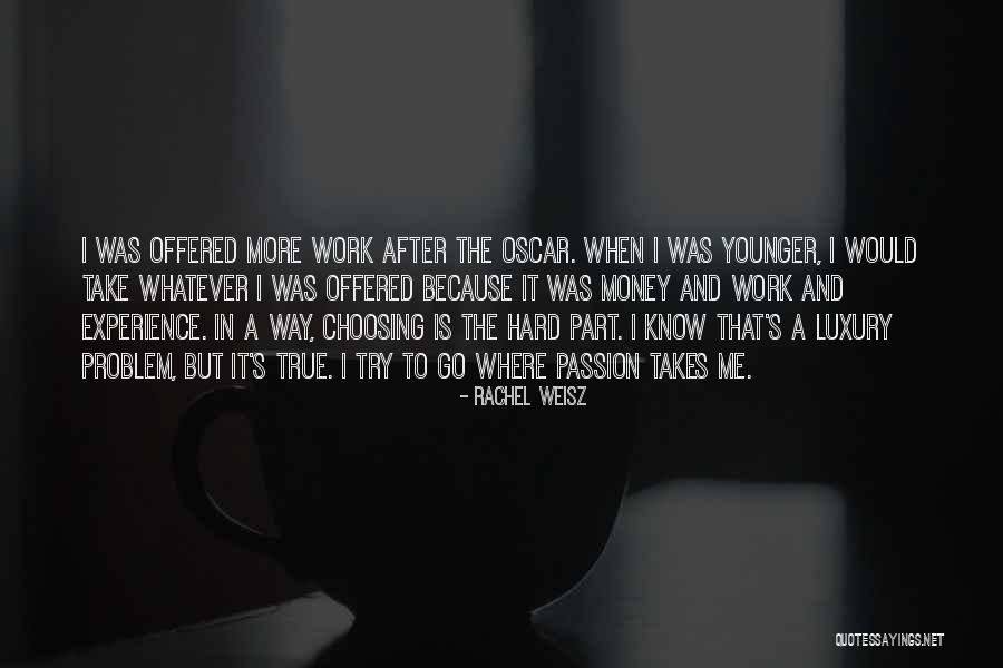 Rachel Weisz Quotes 1579357 Rachel Weisz Quotes 1579357