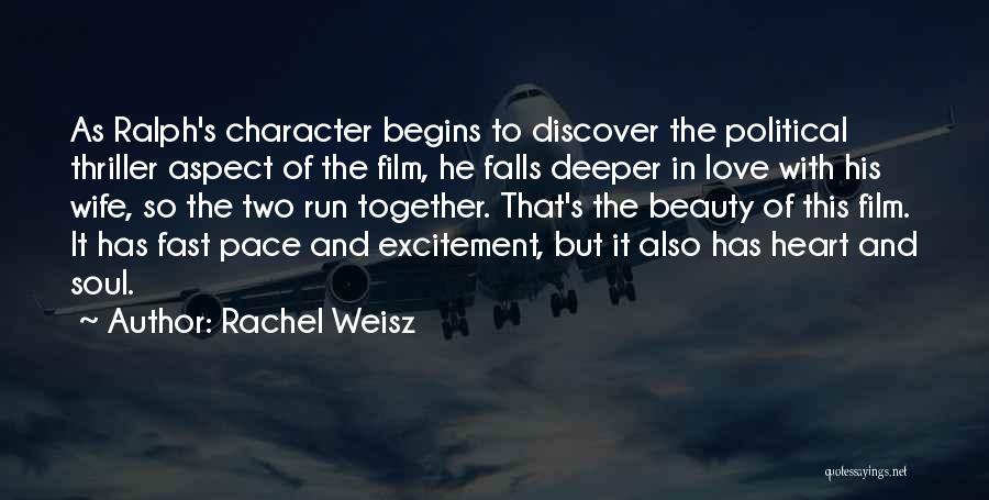 Rachel Weisz Quotes 1769639