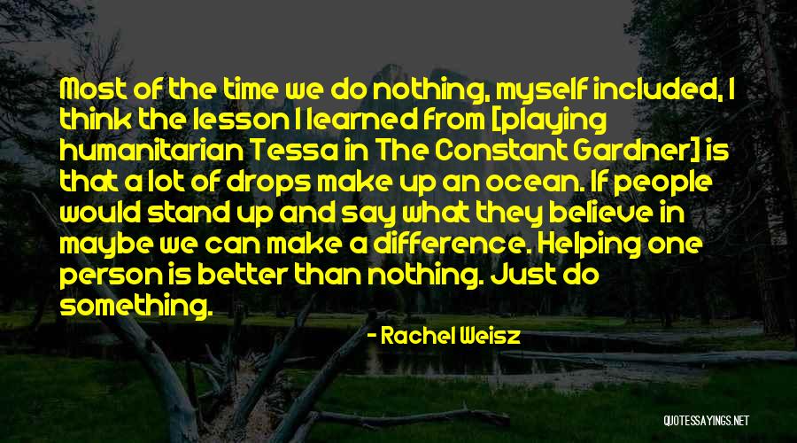 Rachel Weisz Quotes 1911774