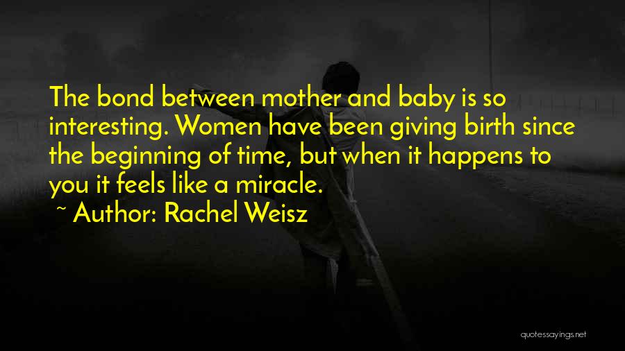 Rachel Weisz Quotes 2001542