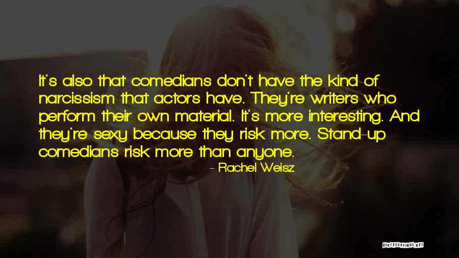 Rachel Weisz Quotes 2006374 Rachel Weisz Quotes 2006374