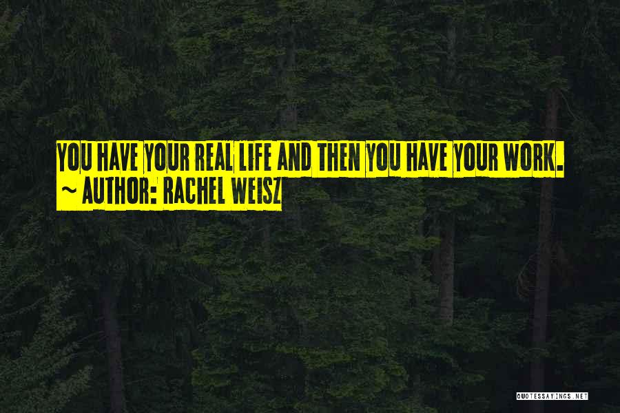 Rachel Weisz Quotes 2187172