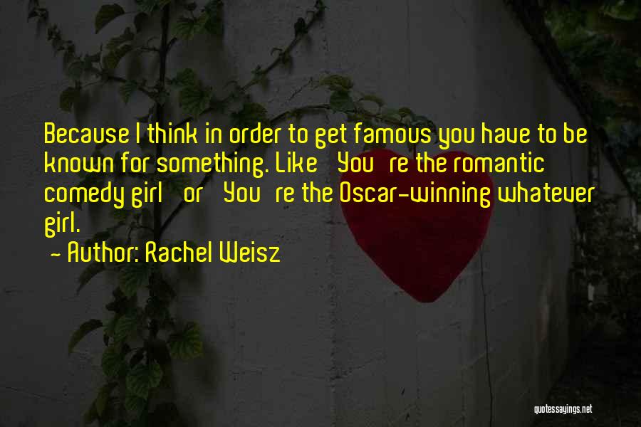 Rachel Weisz Quotes 253990