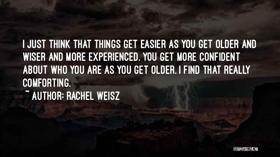 Rachel Weisz Quotes 451723