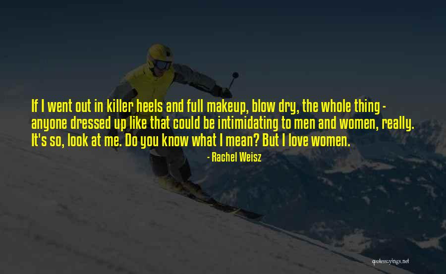 Rachel Weisz Quotes 494978 Rachel Weisz Quotes 494978