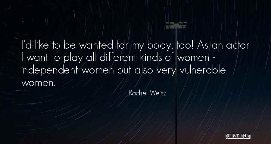 Rachel Weisz Quotes 613061