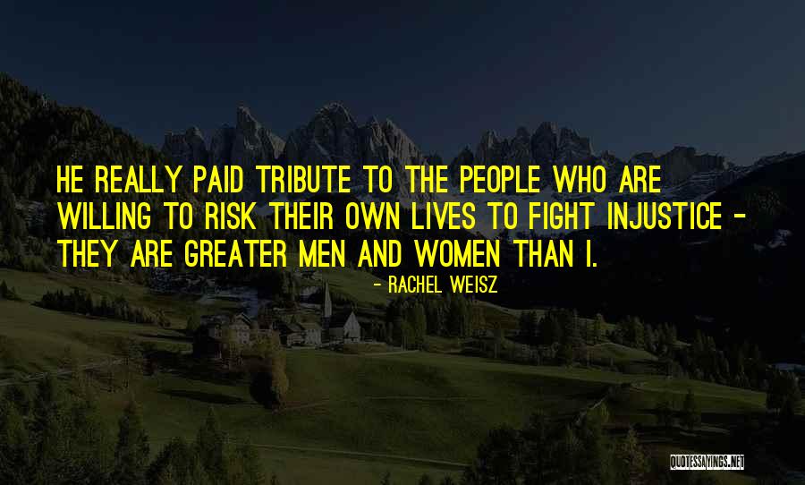 Rachel Weisz Quotes 683468 Rachel Weisz Quotes 683468