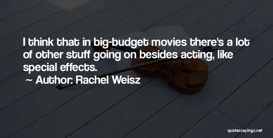 Rachel Weisz Quotes 877853