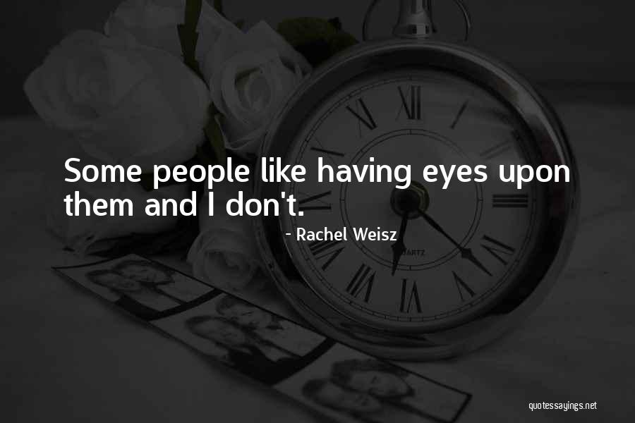 Rachel Weisz Quotes 888193